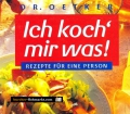 Ich koch mir was. Von Dr. Oetker (1995)