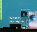 Wissensmanagement. Von Peter Schütt (2000)