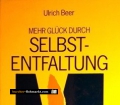 Mehr Glück durch Selbstentfaltung. Von Ulrich Beer (1991)