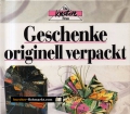 Geschenke originell verpackt. Von Karola Kimmerle (1990)