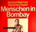 Menschen in Bombay. Von Barbara Malchow (1986)