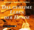 Das geheime Leben der Hunde. Von Elizabeth Marshall Thomas (1996)