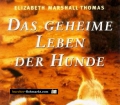 Das geheime Leben der Hunde. Von Elizabeth Marshall Thomas (1996)