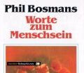 Worte zum Menschsein. Von Phil Bosmans (1986)