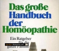 Das große Handbuch der Homöopathie. Von Eric Meyer (1987)