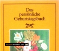 Das persönliche Geburtstagsbuch 8. März. Von Martin Weltenburger (1983)