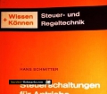 Steuerschaltungen für Antriebe. Von Hans Schmitter (1971)
