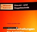 Steuerschaltungen für Antriebe. Von Hans Schmitter (1971)