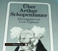 Über Arthur Schopenhauer. Von Gerd Haffmans (1977)