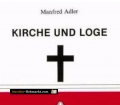 Kirche und Loge. Manfred Adler (1981)