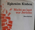 Nicht so laut vor Jericho. Neue Satiren. Von Ephraim Kishon