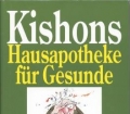 Kishons Hausapotheke für Gesunde. Medizynische Satiren. Von Ephraim Kishon (1988)
