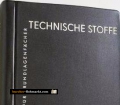 Technische Stoffe. Von Manfred Merkel (1976).