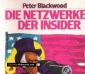 Die Netzwerke der Insider. Peter Blackwood (1986)