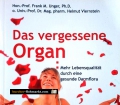 Das vergessene Organ. Von Frank M. Unger (2008)