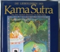 Die Liebeslehren des Kama Sutra. Von Indra Sinha (1998)