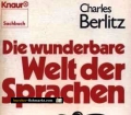 Die wunderbare Welt der Sprachen. Von Charles Berlitz (1982)