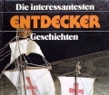 Die interessantesten Entdecker Geschichten