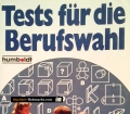 Tests für die Berufswahl. Von Ulrich Vohland (1990)