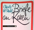 Briefe an Karen. Von Charly W. Shedd (1989)