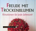 Freude mit Trockenblumen. Von Jenny Raworth (1993)