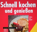 Schnell kochen und genießen. Von Sabine von Imhoff (1992)