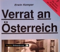 Verrat an Österreich. Von Erwin Kemper (1996)