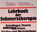 Lehrbuch der Schmerztherapie. Von Michael Zenz (1993)