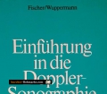 Einführung in die Doppler-Sonographie. Von Martin Fischer (1985)