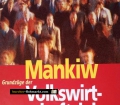 Grundzüge der Volkswirtschaftslehre. Von Gregory Mankiw (2001)