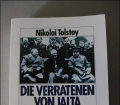 Die Verratenen von Jalta. Von Niklai Tolstoy (1987)