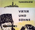 Väter und Söhne. Von Iwan Turgenjew