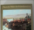 Deutsche Maler des 19. Jahrhunderts. Von Horst Keller (1979)