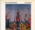 Hieronymus Bosch um 1450-1516. Zwischen Himmel und Hölle. Von Ingo F. Walther (1987)