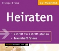 Heiraten. Von Hildegard Toma (2009)