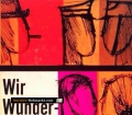 Wir Wunderkinder. Von Hugo Hartung (1957)