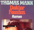 Doktor Faustus. Von Thomas Mann (1982)