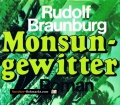 Monsungewitter. Von Rudolf Braunburg (1974)