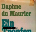 Ein Tropfen Zeit. Von Daphne du Maurier (1969)