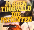 Die Patienten. Von Jürgen Thorwald (1971)