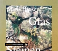 Gras zwischen den Steinen. Geschichten aus dem Mühlviertel. Von Maria Hauser (1991)