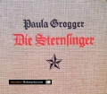Die Sternsinger. Von Paula Grogger (1927)