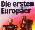 Die ersten Europäer. Von Karl Kromer (1982)