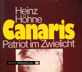 Canaris. Patriot im Zwielicht. Von Heinz Höhne (1976)