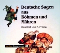 Deutsche Sagen aus Böhmen und Mähren. Von Vladimir Hulpach (1994)