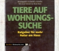 Tiere auf Wohnungssuche. Von Rudolf L. Schreiber (1993)