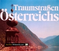 Traumstraßen Österreichs. Von Ursula Pfistermeister (1981)