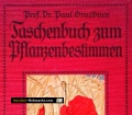 Taschenbuch zum Pflanzenbestimmen. Von Paul Graebner (1910)