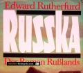 Russka. Von Edward Rutherfurd (1993)