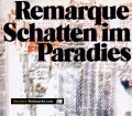 Schatten im Paradies. Von Erich Maria Remarque (1971)